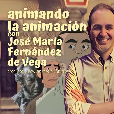 7/5/2021 Animando la Animación, con José María Fernández de Vega y Assumpta Serna 7/5/2021 Animando la Animación, con José María Fernández de Vega y Assumpta Serna