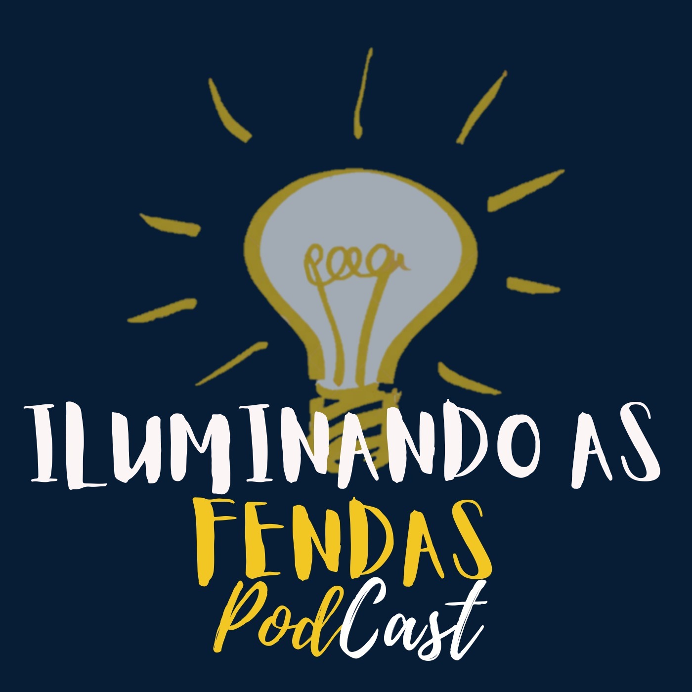 Iluminando as Fendas Iluminando as Fendas