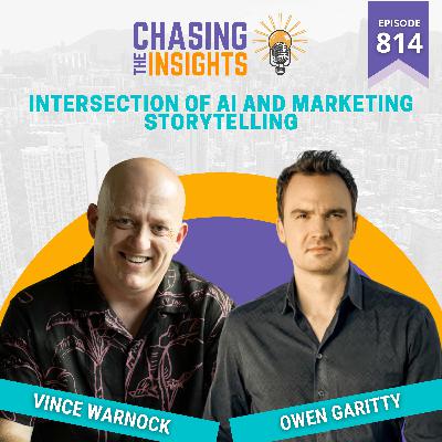 EP814 - Owen Garitty on the Intersection of AI and marketing storytelling