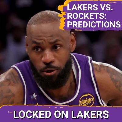 Lakers vs. Rockets: Best Case, Worst Case and Series Predictions. Who wins?