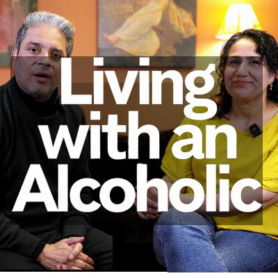 The Struggles Of Living with an Alcoholic