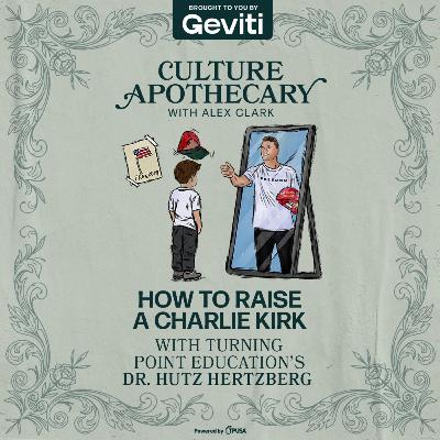 How To Raise A Charlie Kirk | Turning Point Academy’s Dr. Hutz Hertzberg