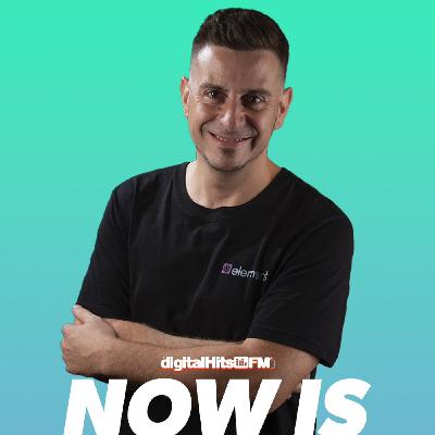 Now is the time 196 by Dj Nau (04_05_25)_Digital hits Fm