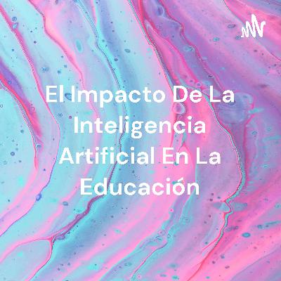 El impacto de la inteligencia en la educación