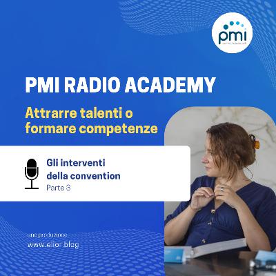 8. Attrarre talenti o formare competenze - Parte 3