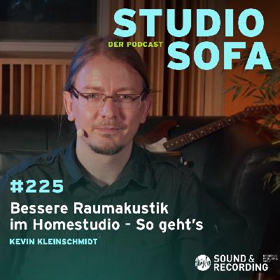 Bessere Raumakustik im Homestudio – So geht's #225