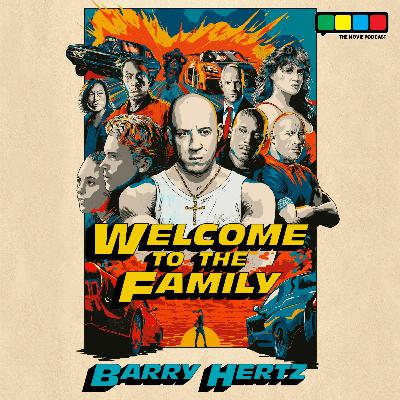 Welcome to the Family: The Explosive Story Behind Fast & Furious with Author Barry Hertz Welcome to the Family: The Explosive Story Behind Fast & Furious with Author Barry Hertz