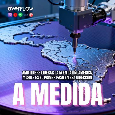 ¿El Silicon Valley del sur? AMD apuesta por Chile y enciende la carrera latinoamericana por la IA | OVERFLOW 061225 ¿El Silicon Valley del sur? AMD apuesta por Chile y enciende la carrera latinoamericana por la IA | OVERFLOW 061225