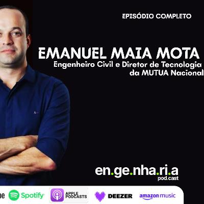 Carreira, Tecnologia e Engenharia com Engenheiro Emanuel Mota, Diretor de Tecnologia MUTUA Nacional