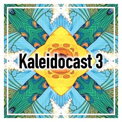 KaleidoCast#3