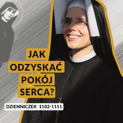#95 | Jak odzyskać pokój serca? (Dz. 1102-1111)