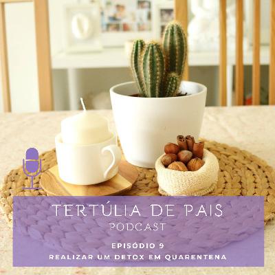 #9 // Realizar um detox doméstico