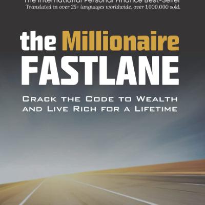 The Millionaire Fastlane (by M.J. DeMarco)