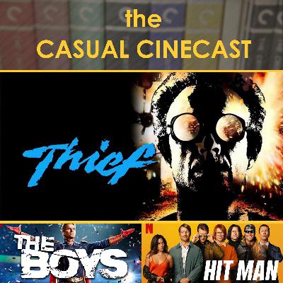 Casually Criterion: Thief, The Boys Season 4 Premiere, Hit Man Casually Criterion: Thief, The Boys Season 4 Premiere, Hit Man
