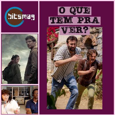 The Last of Us, O Paciente, Pedro Pascal e Nicolas Cage - tudo isso no podcast O Que Tem Pra Ver?