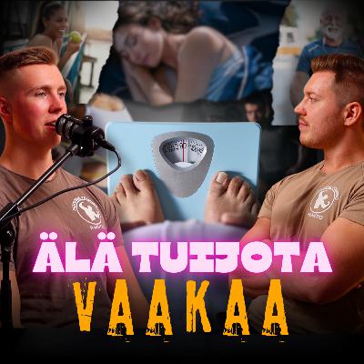 #69: ÄLÄ TUIJOTA VAAKAA ☝🏼 Unohda kilot – näin oikeasti seuraat kehitystäsi 🔥 KETO, nälkähormonit ja oikeat mittarit rasvanpolttoon!
