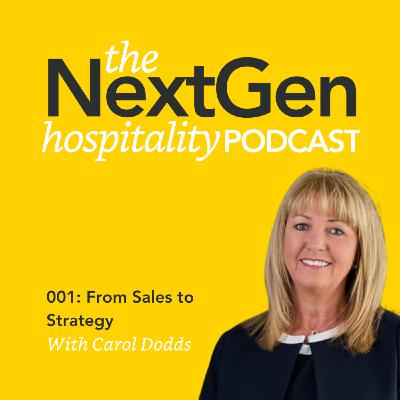 001: From Sales to Strategy with Carol Dodds