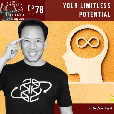 Your Limitless Potential with Jim Kwik