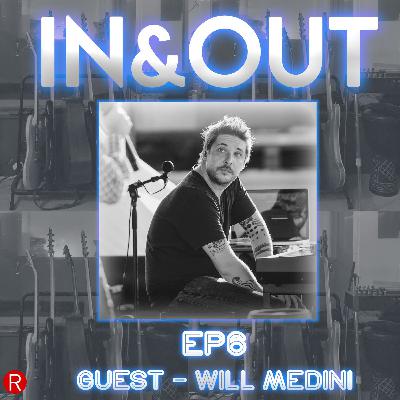 E06 - L'arrangiamento di un brano in studio e live (Guest: Will Medini)