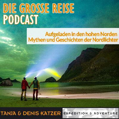 Mythen und Geschichten der Nordlichter - Aufgeladen in den hohen Norden Mythen und Geschichten der Nordlichter - Aufgeladen in den hohen Norden
