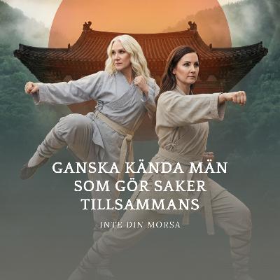 Ganska kända män som gör saker ihop