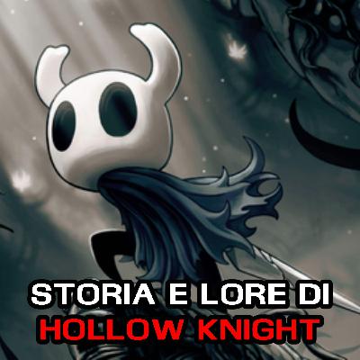 Lore di Hollow Knight e Silkroad - Storia e Lore della Saga