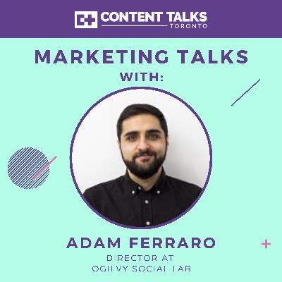 Ep. 7 - How COVID-19 is changing content consumption w/ Ogilvy Social Lab's Adam Ferraro