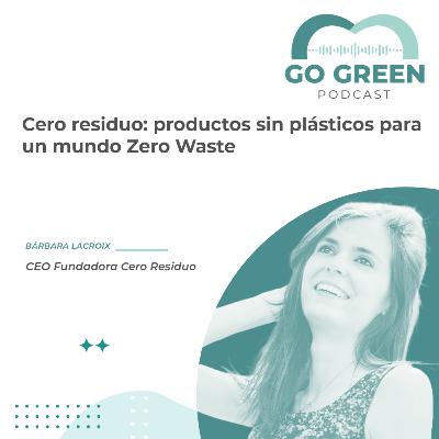 Cero residuo: productos sin plásticos para un mundo Zero Waste Cero residuo: productos sin plásticos para un mundo Zero Waste