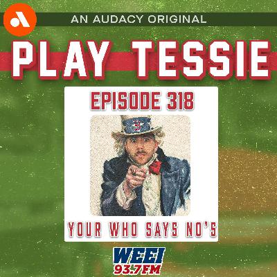 Episode 318 - Who Says No: Fan Edition