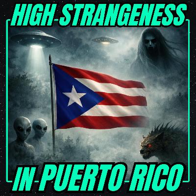 High Strangeness in Puerto Rico
