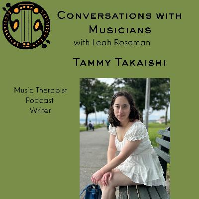 Tammy Takaishi on Music Therapy, Creative Careers & Hosting Creative Peacemeal Podcast