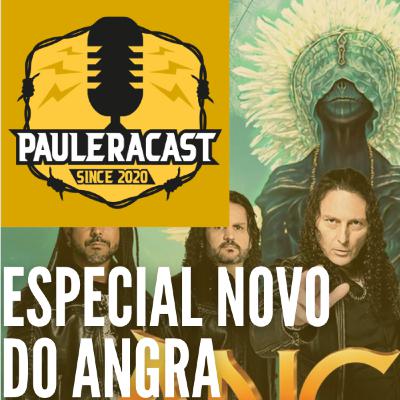 Paulera Cast - Especial Angra