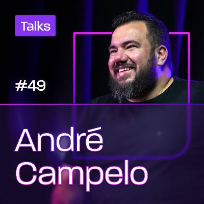 Superlógica Talks #49 - André Campelo - cofundador e CEO do Dentro da História