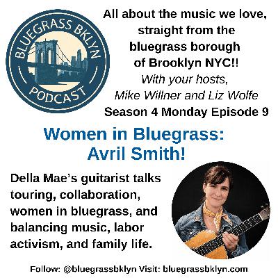 S4M9 Women in Bluegrass - Avril Smith!