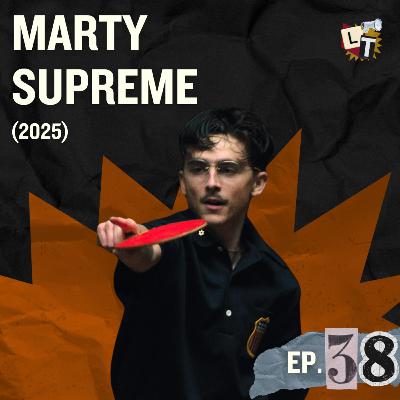 EP38: Marty Supreme, el Regreso de Spielberg y Nuestros Regalos de Navidad