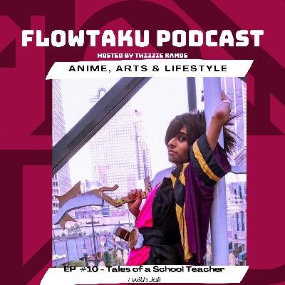 EP #10 - Tales of a School Teacher EP #10 - Tales of a School Teacher