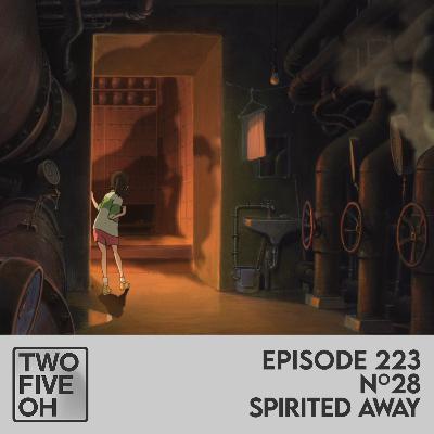 #28 - Spirited Away