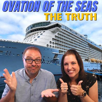 The Truth about the Royal Caribbean Ovation of the Seas - Our Likes and Wishes