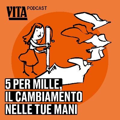 Ep. 7: Lega del Filo d’Oro – Il cambiamento nelle tue mani