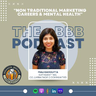 #8 - Talking marketing with Piali Dasgupta - SVP Marketing at Columbia Pacific Communities