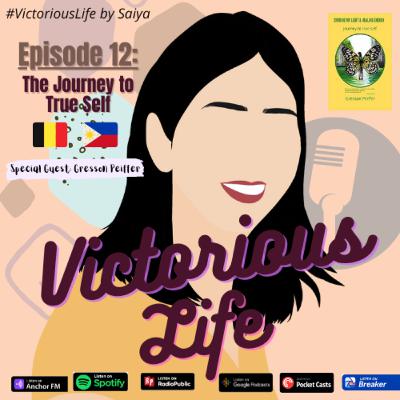 The Victorious Life Ep.12: The Journey to True Self ✨