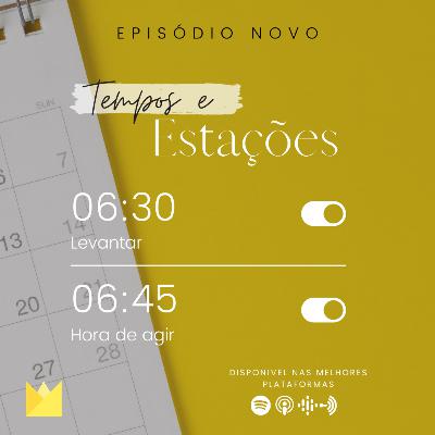 EP. 15 TEMPOS E ESTAÇÕES EP. 15 TEMPOS E ESTAÇÕES