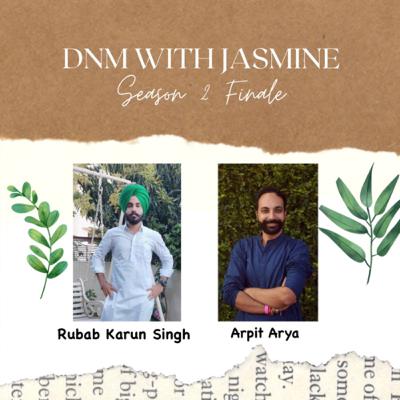 Season 2 Finale: The Thapar Boys Ft. Rubab Karun Singh and Arpit Arya