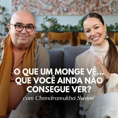 134. Protagonismo Espiritual: propósito, fé e felicidade com Chandramukha Swami | Juliana Goes Podcast