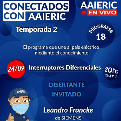 Conectados con AAIERIC – Interruptores Diferenciales - Siemens - Temporada 2 - Programa 18