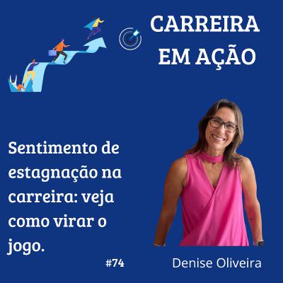 #74-Sentimento de estagnação na carreira: veja como virar o jogo.