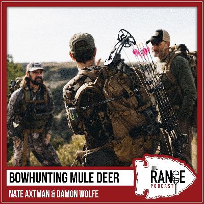 Bowhunting Mule Deer: Nate Axtman & Damon Wolfe