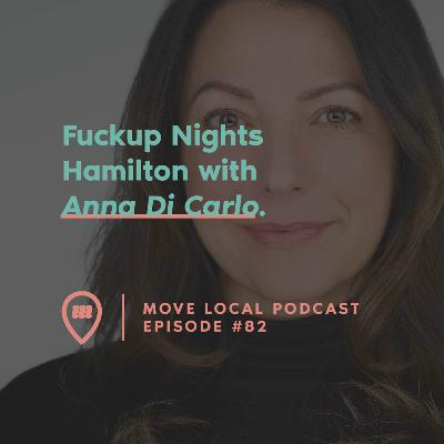 Fuckup Nights Hamilton with Anna Di Carlo |082