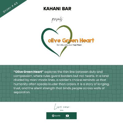 Olive Green Heart - Part 1