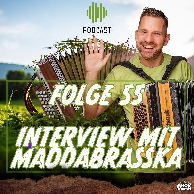 Folge 55: Interview mit Maddabrasska